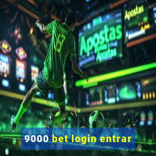 9000 bet login entrar